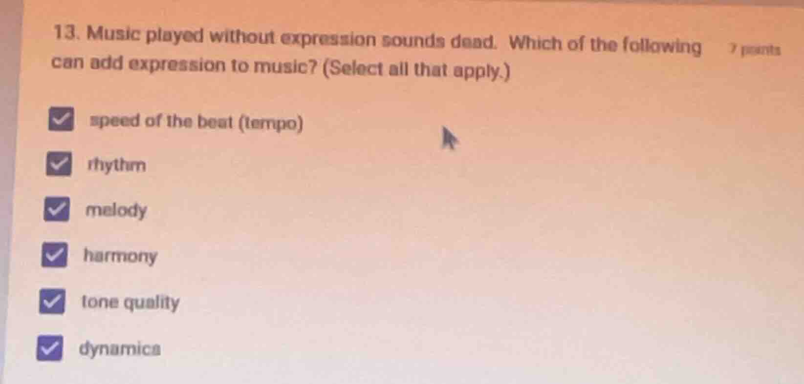 13. music played without expression sounds dead. which of the following…