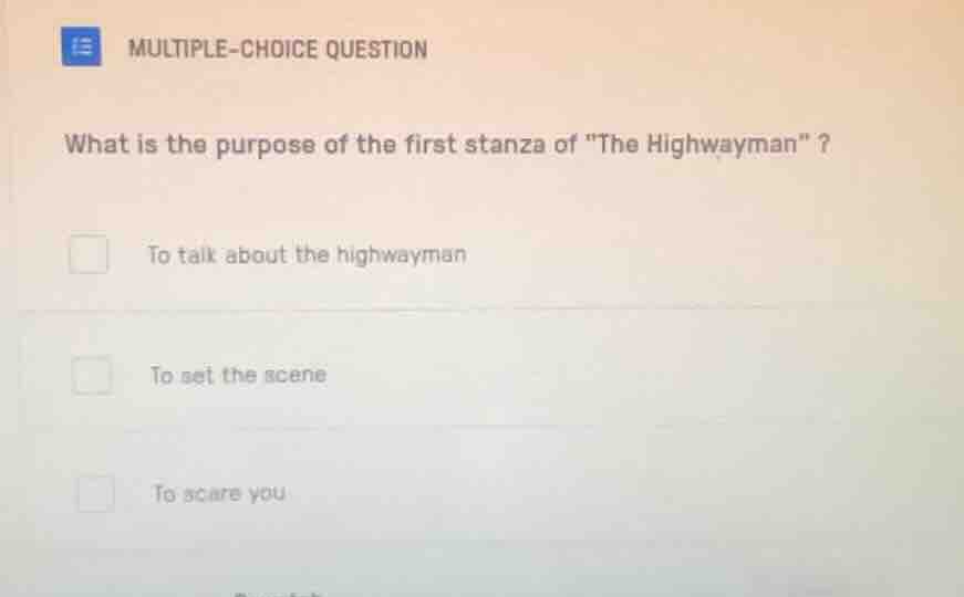 multiple-choice question what is the purpose of the first stanza of \th…