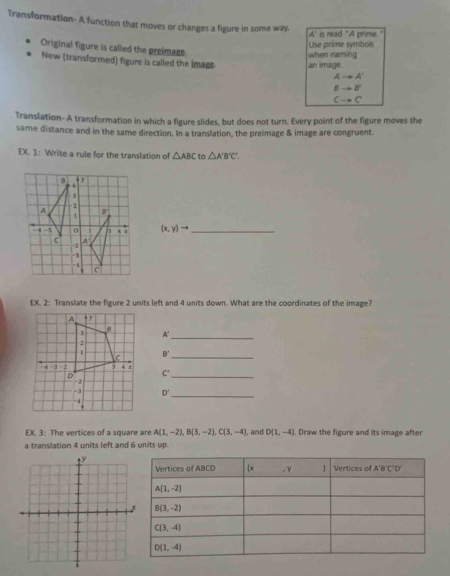 transformation- a function that moves or changes a figure in some way. …
