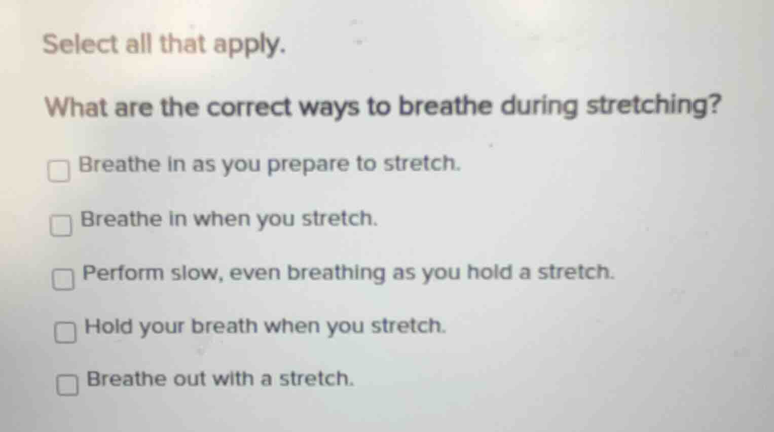 select all that apply. what are the correct ways to breathe during stre…