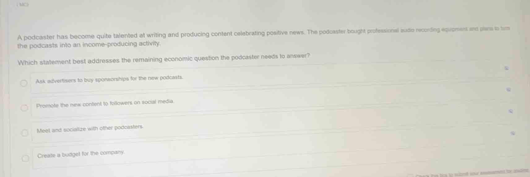 a podcaster has become quite talented at writing and producing content …