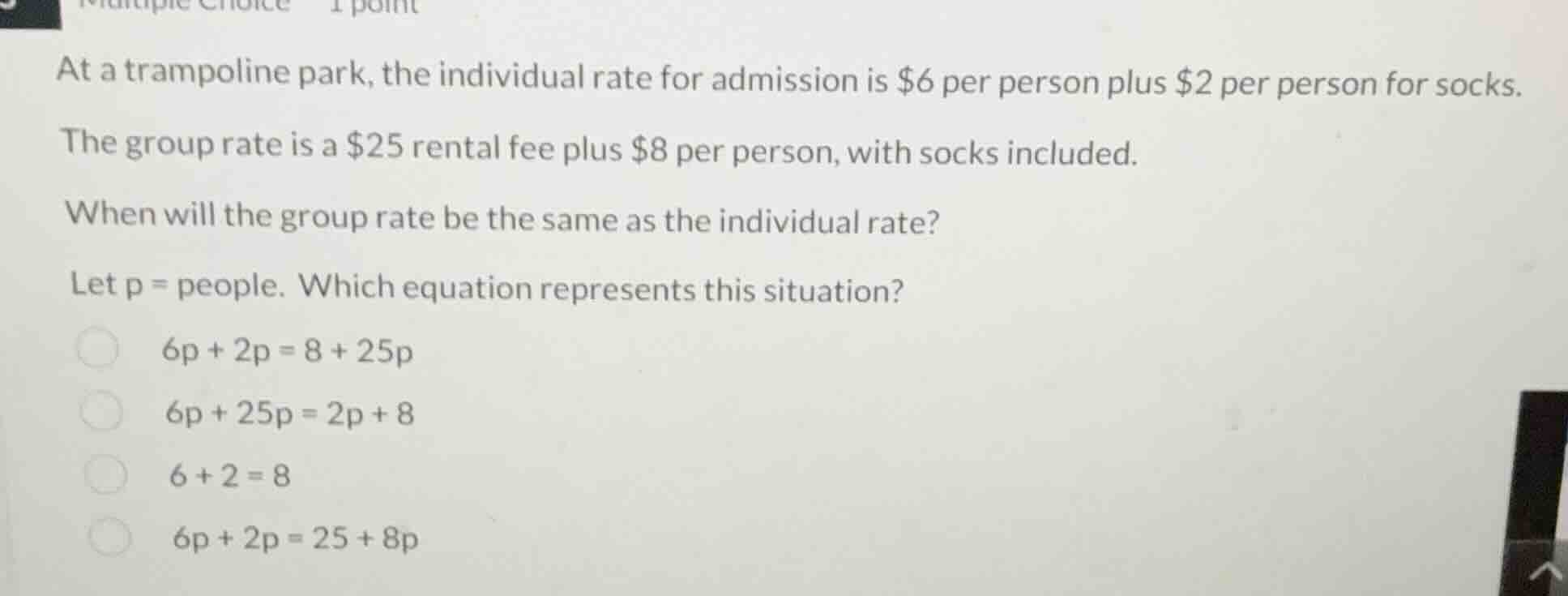 at a trampoline park, the individual rate for admission is $6 per perso…