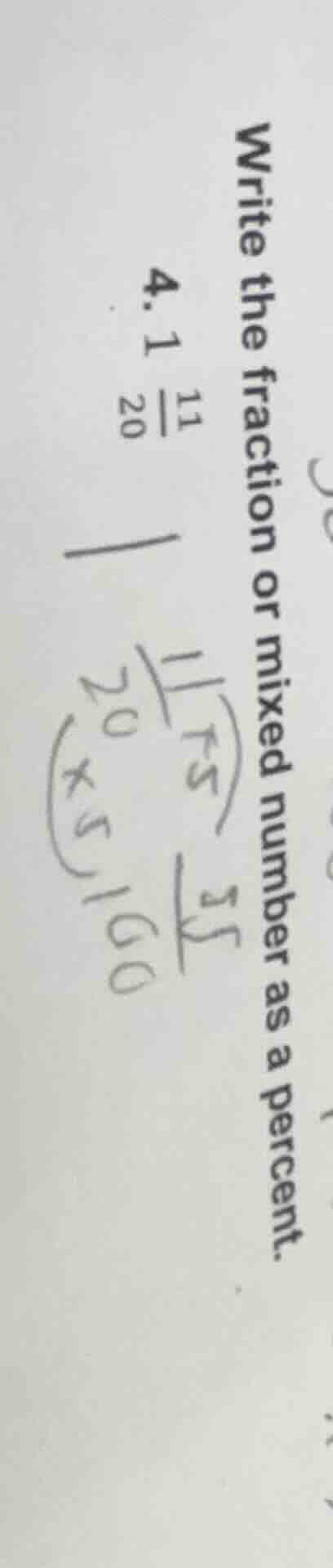 write the fraction or mixed number as a percent. 4. ( 1\frac{11}{20} )