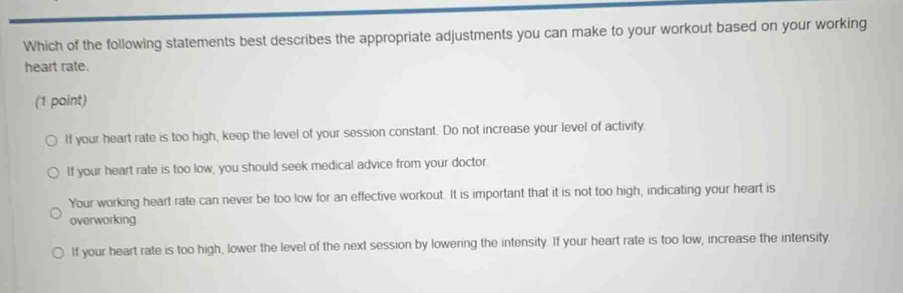 which of the following statements best describes the appropriate adjust…