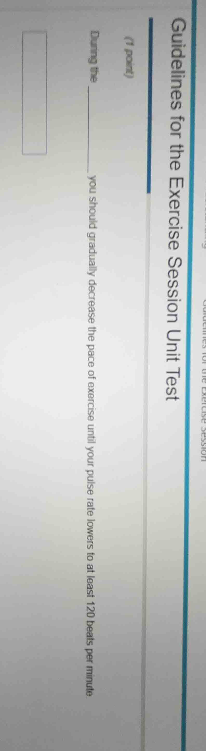 guidelines for the exercise session unit test (1 point) during the ____…