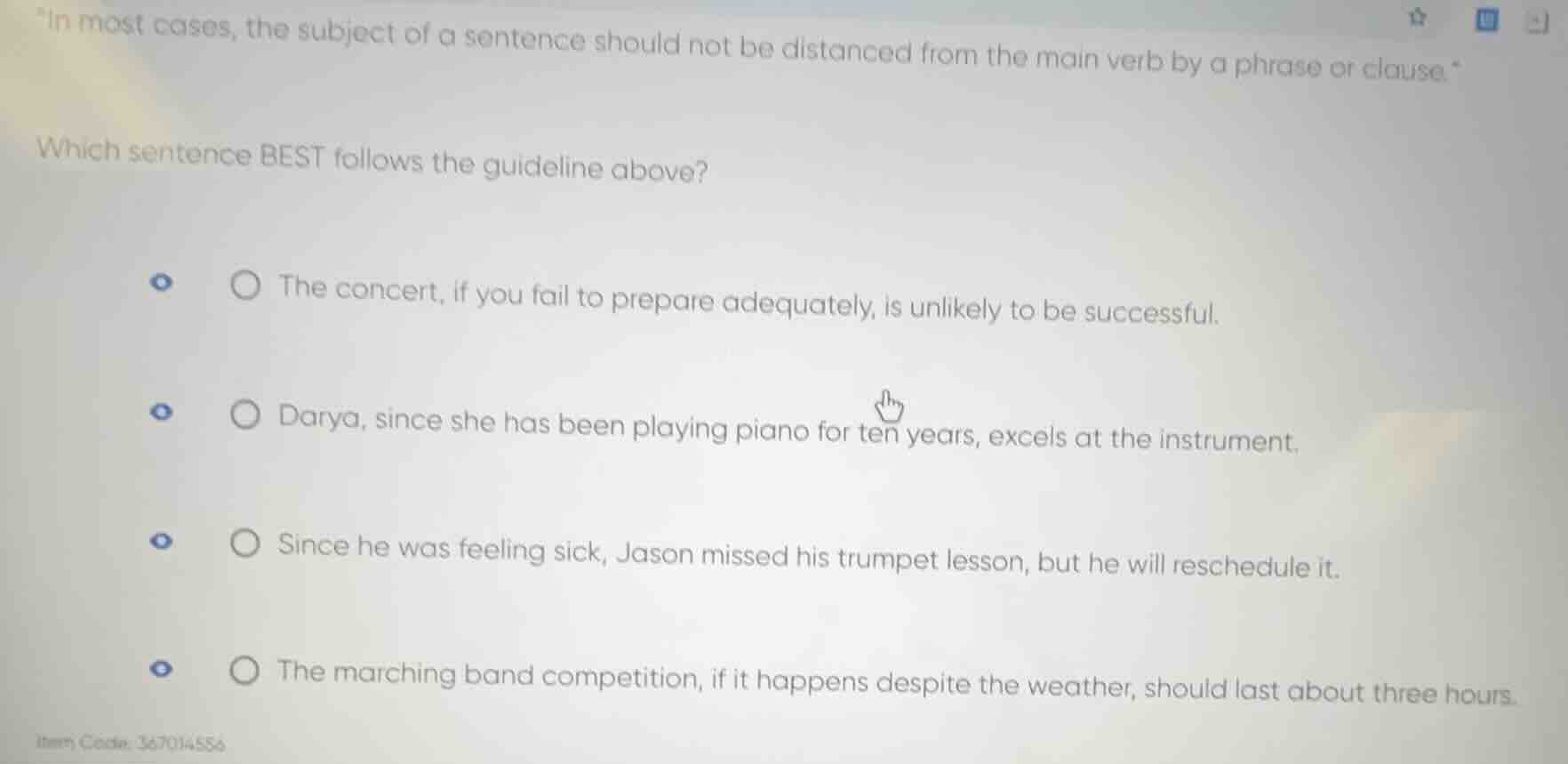 in most cases, the subject of a sentence should not be distanced from t…