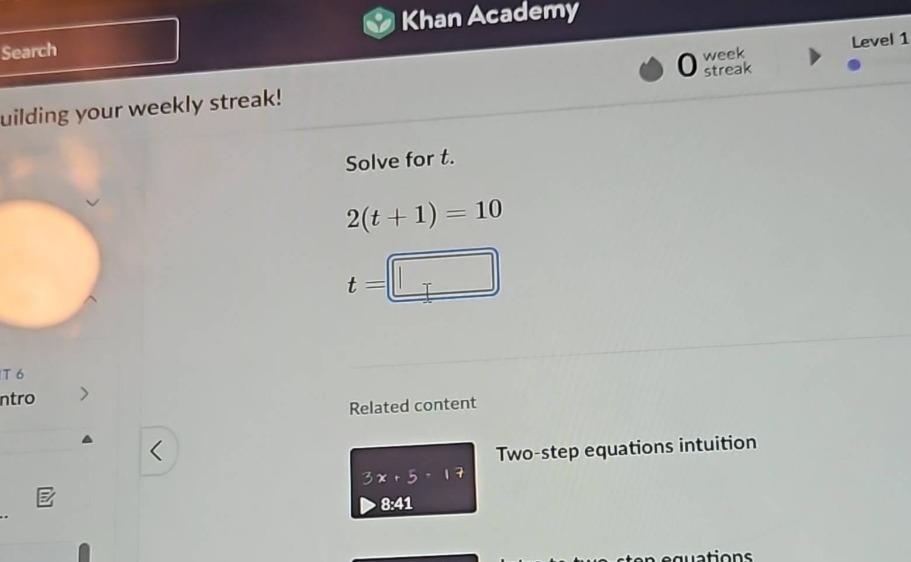 solve for t. 2(t + 1) = 10 t =