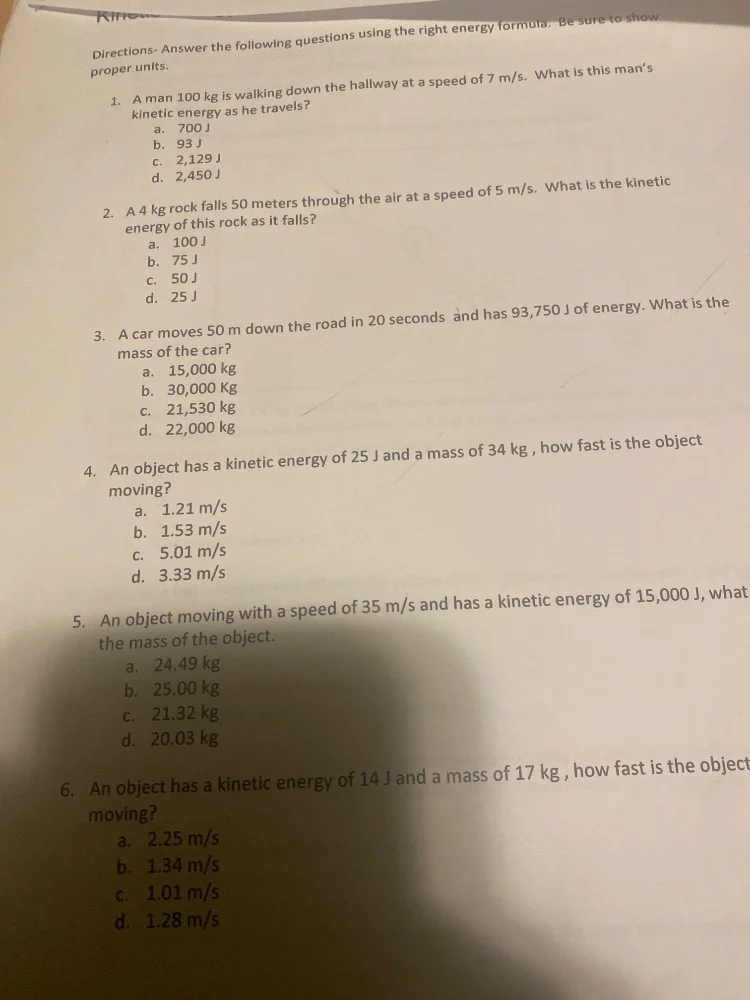 directions- answer the following questions using the right energy formu…