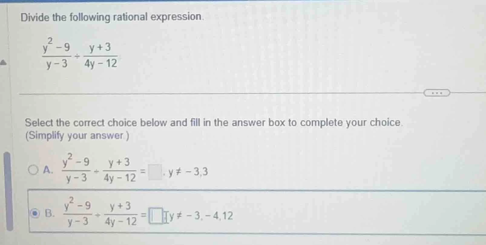 divide the following rational expression. \\(\frac{y^{2}-9}{y - 3}div\f…