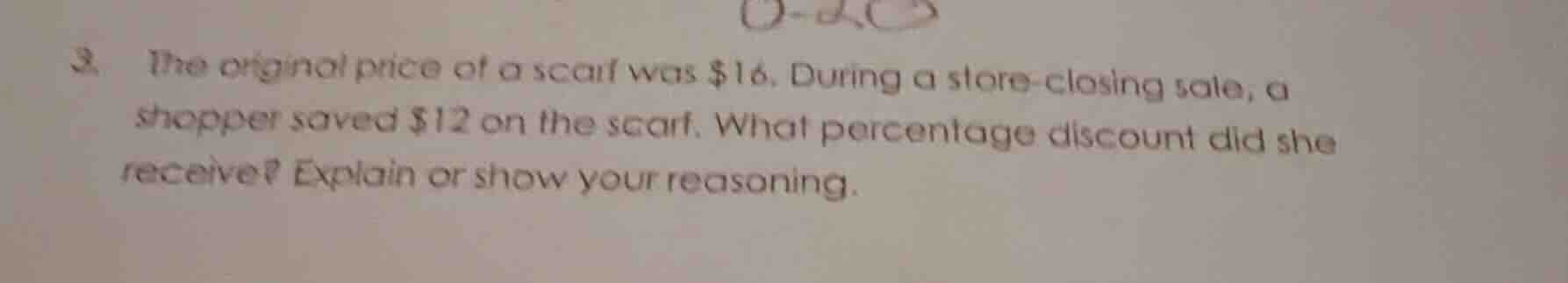3. the original price of a scarf was $16. during a store - closing sale…