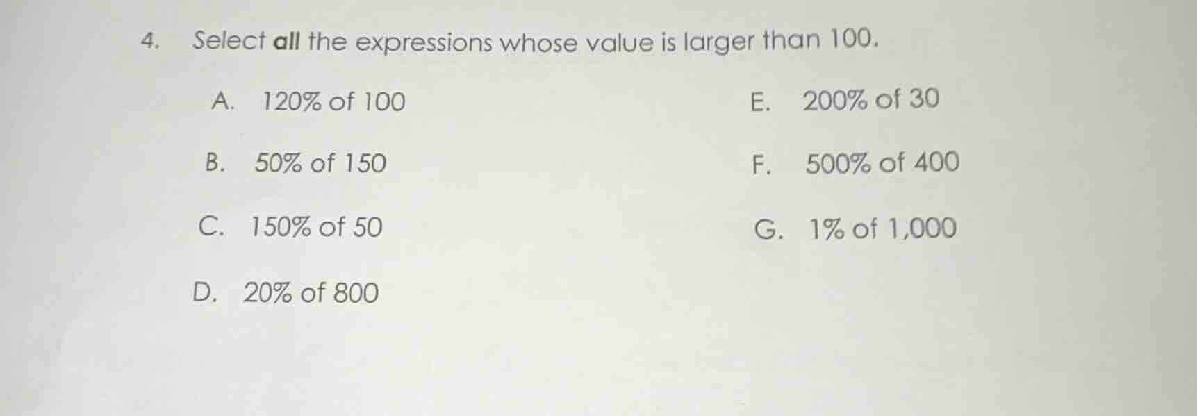 4. select all the expressions whose value is larger than 100. a. 120% o…