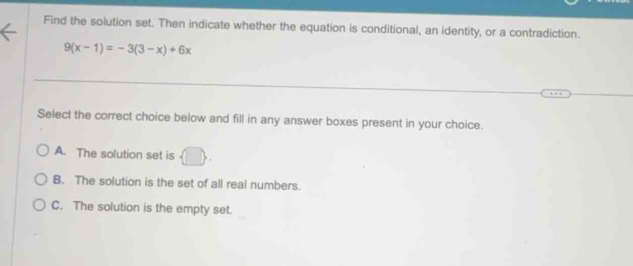 find the solution set. then indicate whether the equation is conditiona…