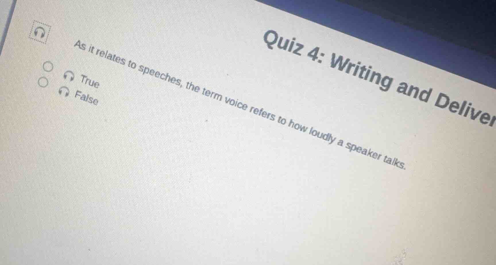 quiz 4: writing and deliver as it relates to speeches, the term voice r…