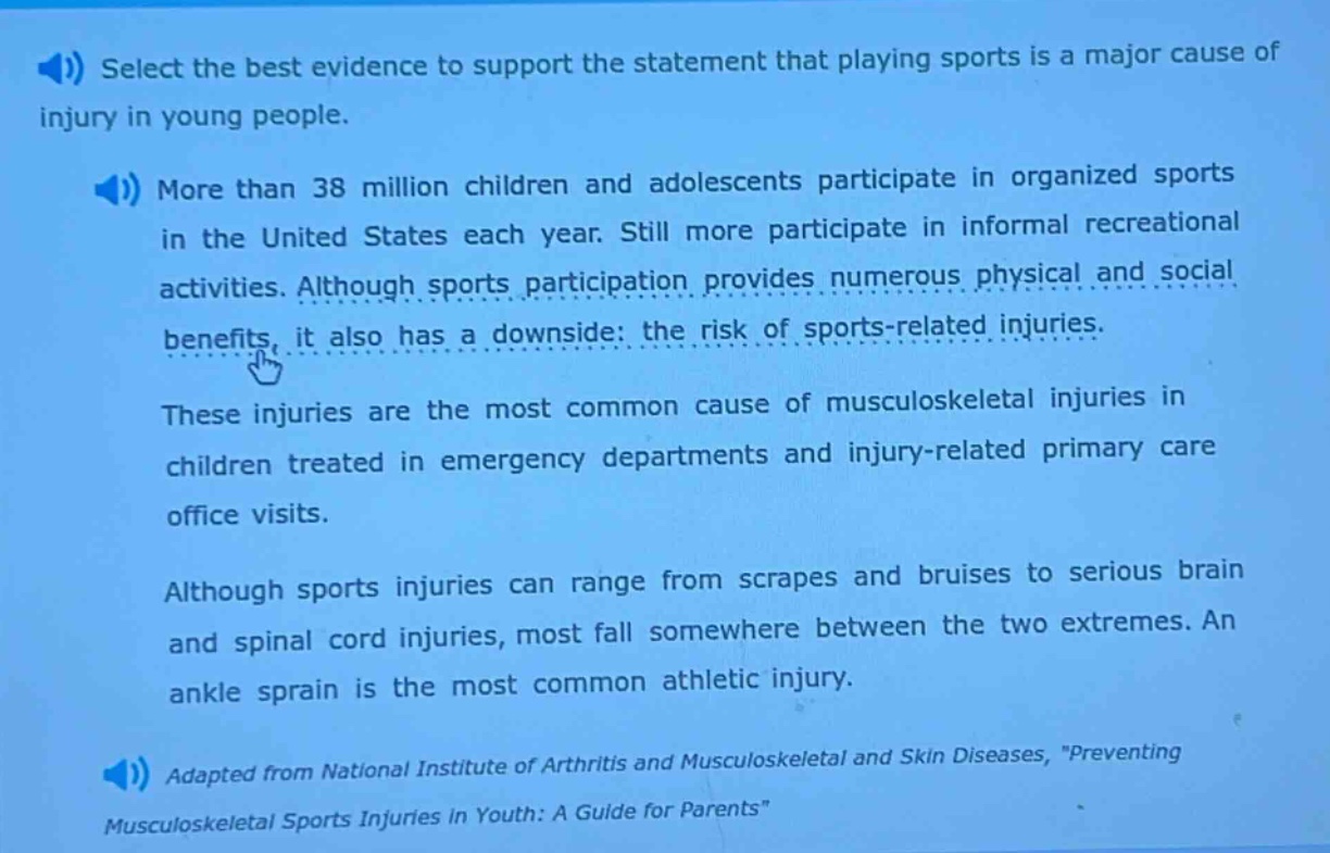 select the best evidence to support the statement that playing sports i…
