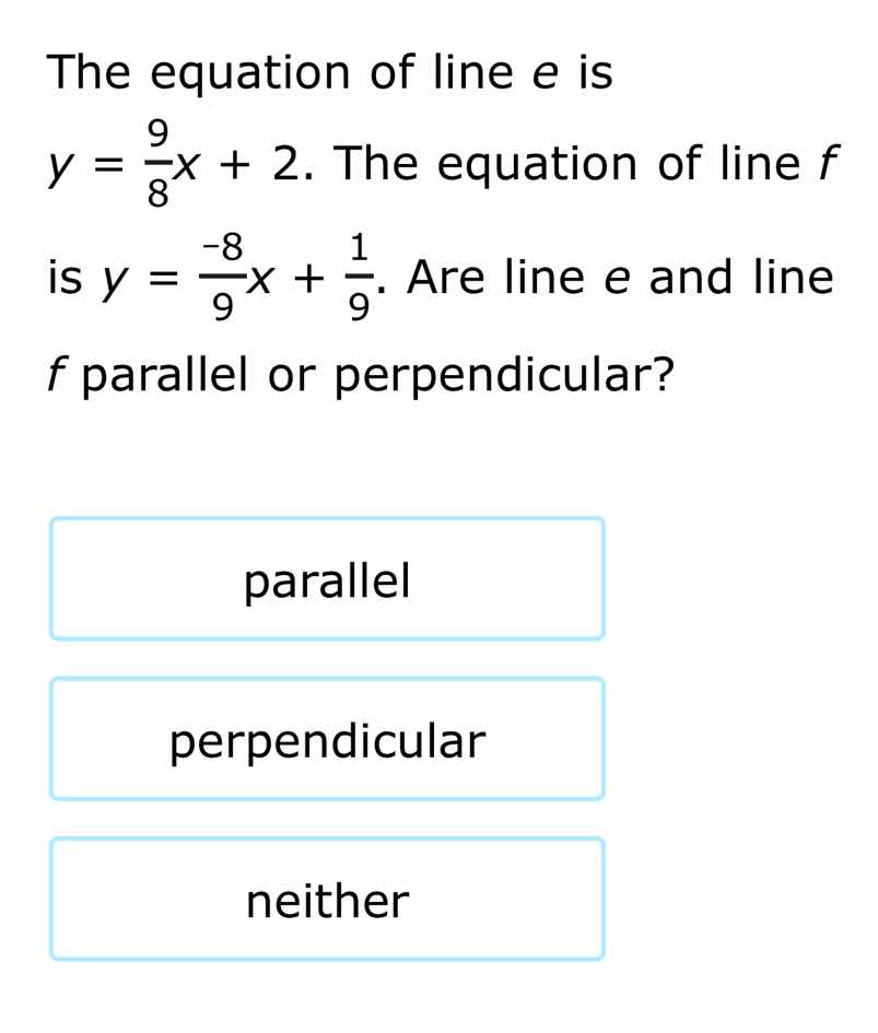 the equation of line e is ( y = \frac{9}{8}x + 2 ). the equation of lin…