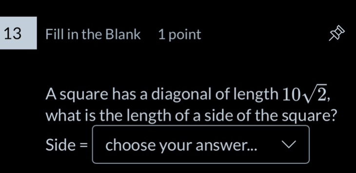 13 fill in the blank 1 point a square has a diagonal of length $10\\sqr…