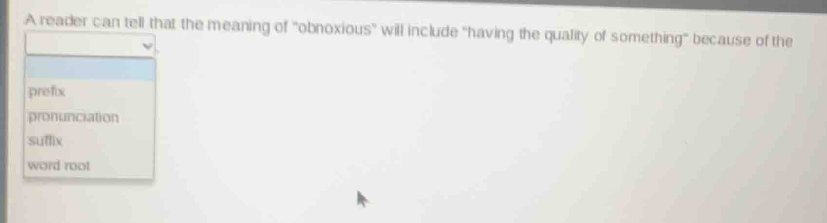 a reader can tell that the meaning of \obnoxious\ will include \having …