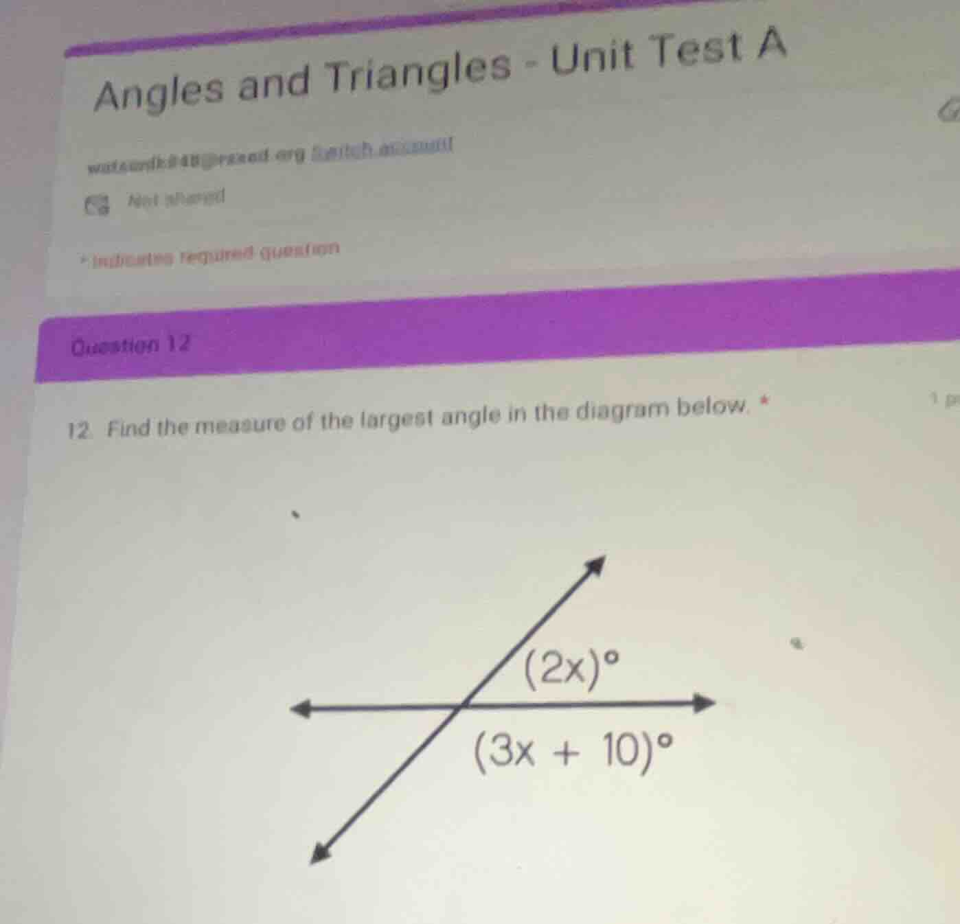 angles and triangles - unit test a * indicates required question questi…