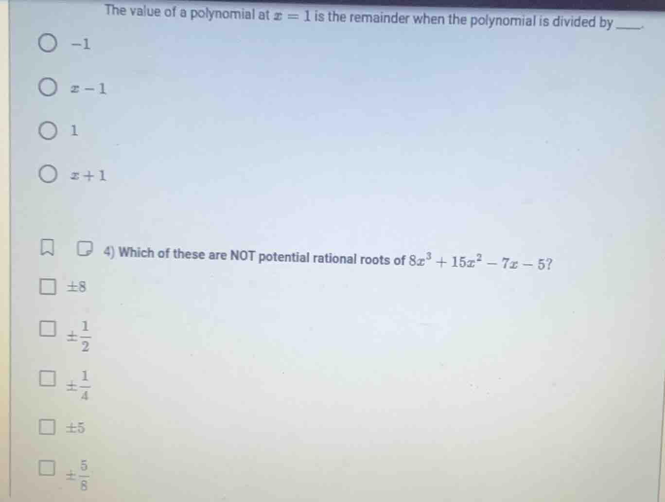the value of a polynomial at $x = 1$ is the remainder when the polynomi…