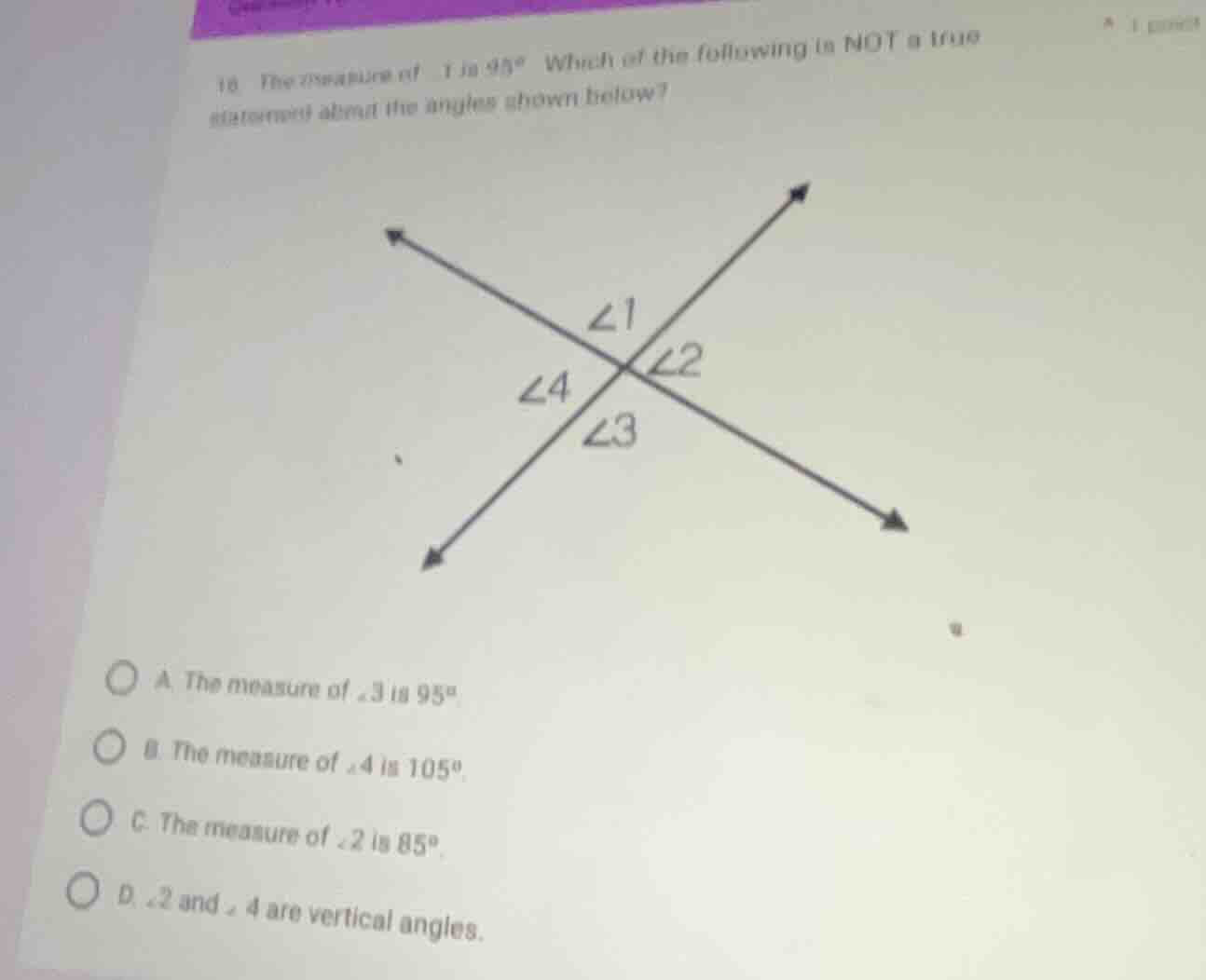 10. the measure of ∠1 is 95°. which of the following is not a true stat…