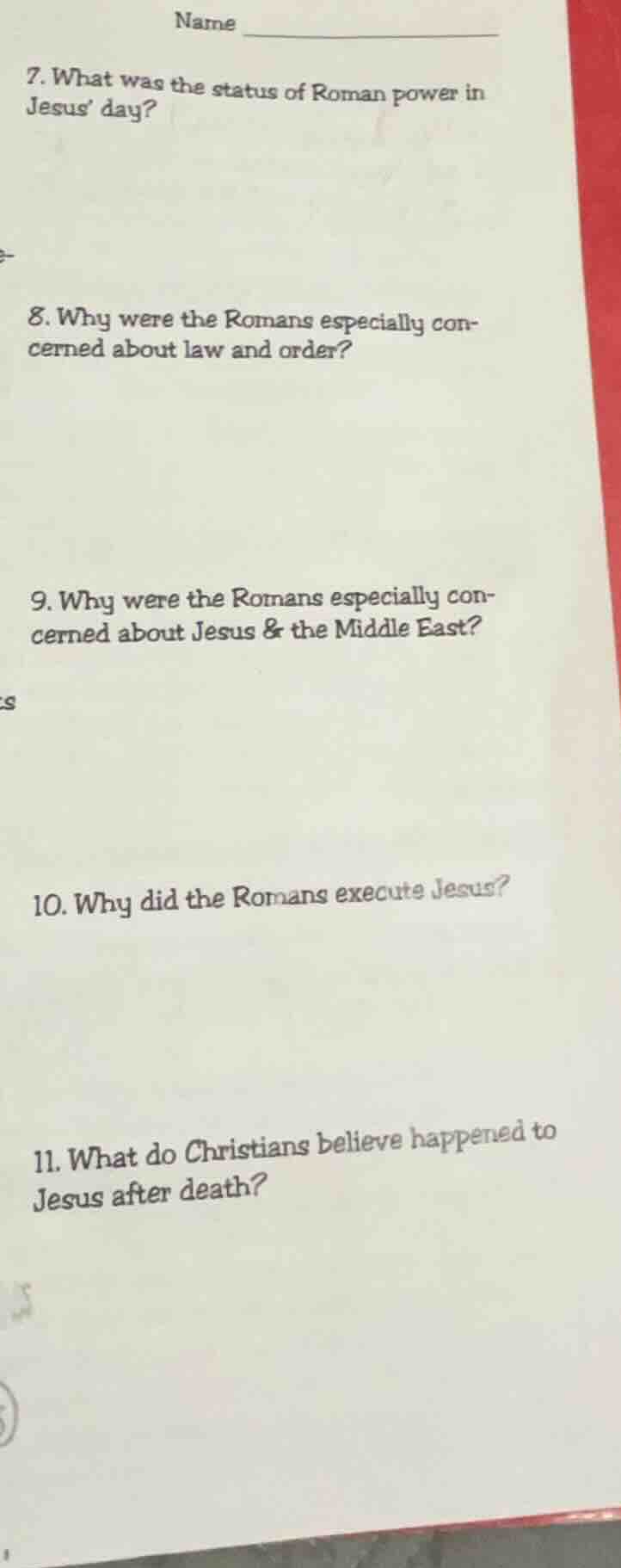 name 7. what was the status of roman power in jesus’ day? 8. why were t…
