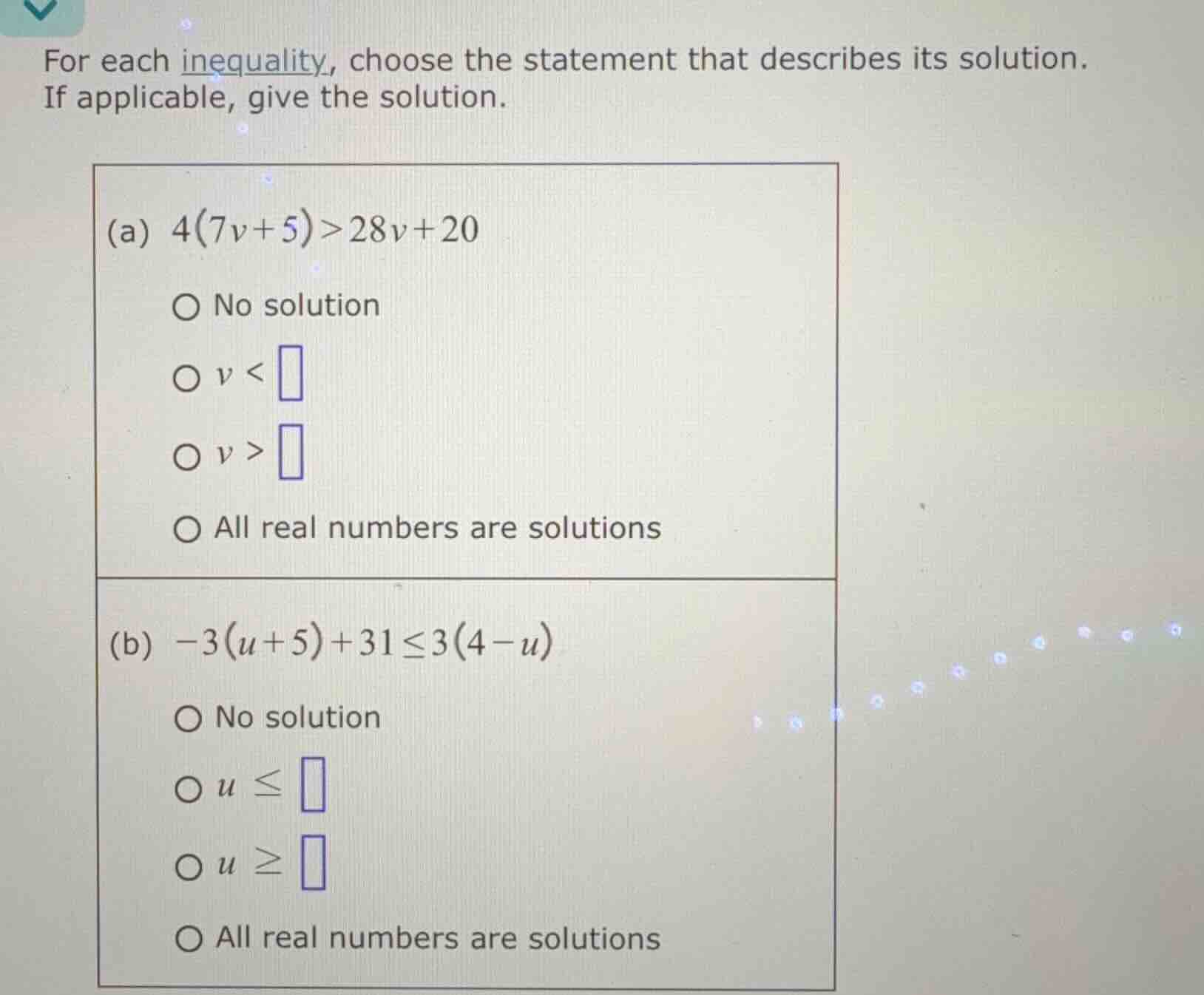 for each inequality, choose the statement that describes its solution. …