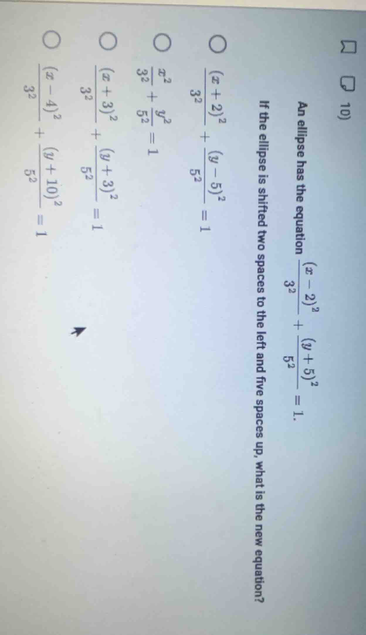 an ellipse has the equation \\(\\frac{(x - 2)^2}{3^2} + \\frac{(y + 5)^…