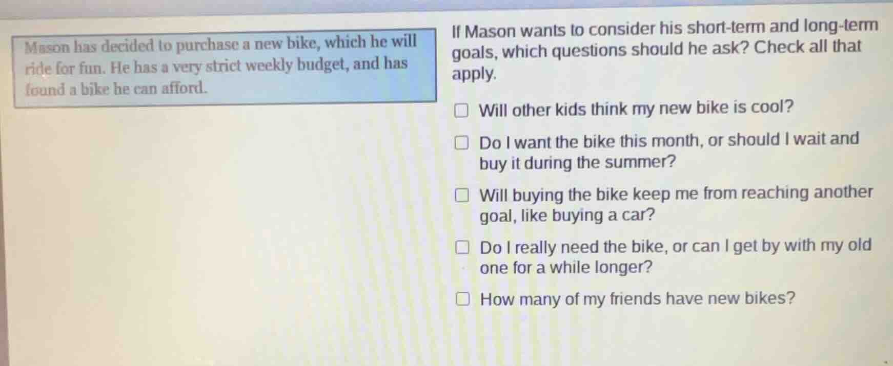 mason has decided to purchase a new bike, which he will ride for fun. h…