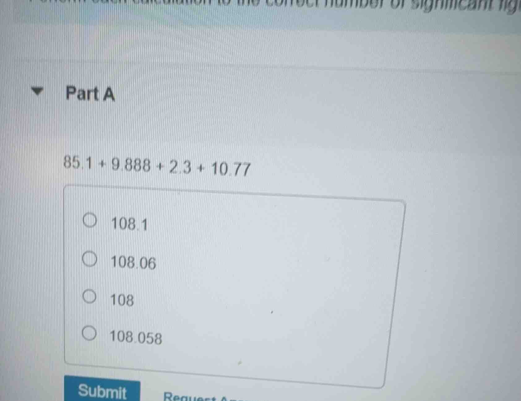 part a 85.1 + 9.888 + 2.3 + 10.77 108.1 108.06 108 108.058
