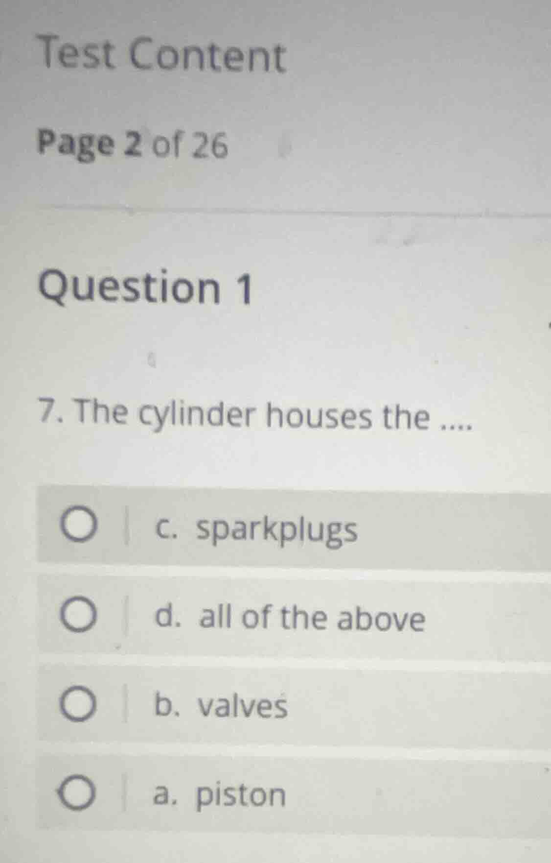test content page 2 of 26 question 1 7. the cylinder houses the .... ○ …