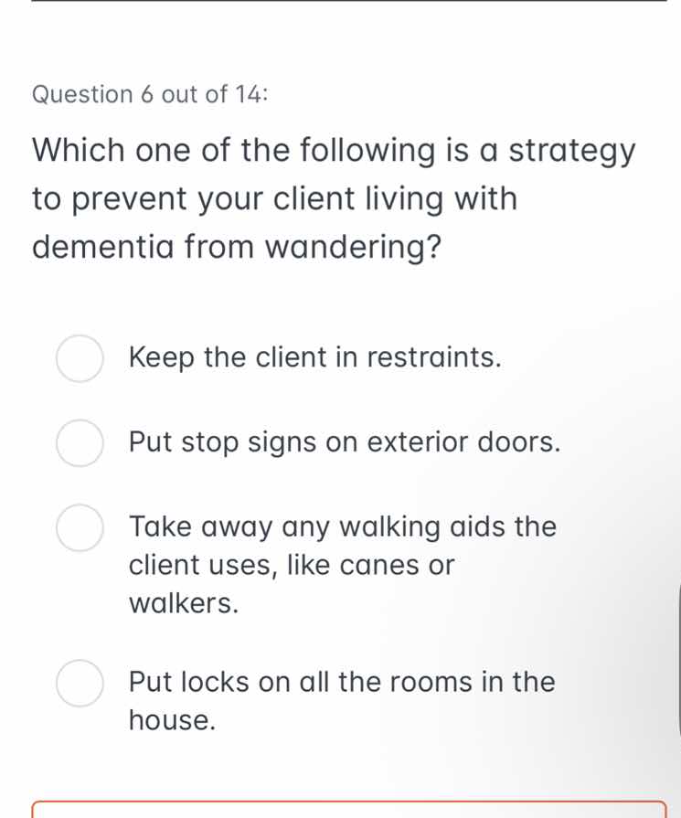 question 6 out of 14: which one of the following is a strategy to preve…