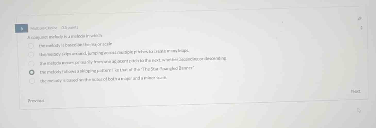 5 multiple choice 0.5 points a conjunct melody is a melody in which the…