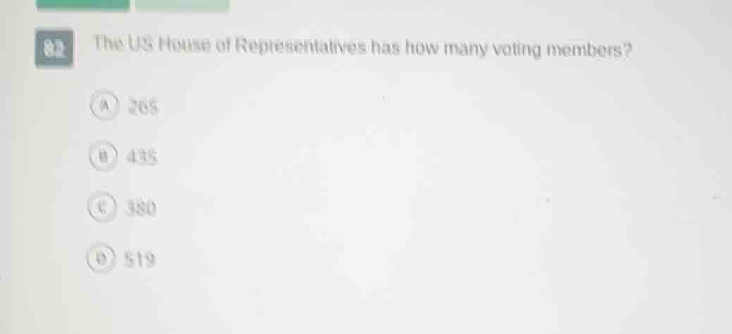 82 the us house of representatives has how many voting members? a 265 b…