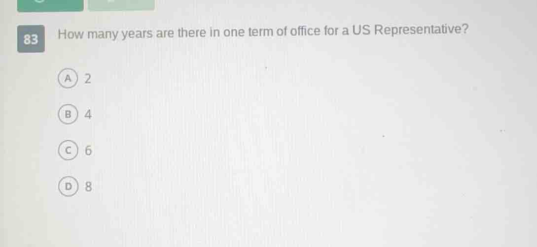 83 how many years are there in one term of office for a us representati…