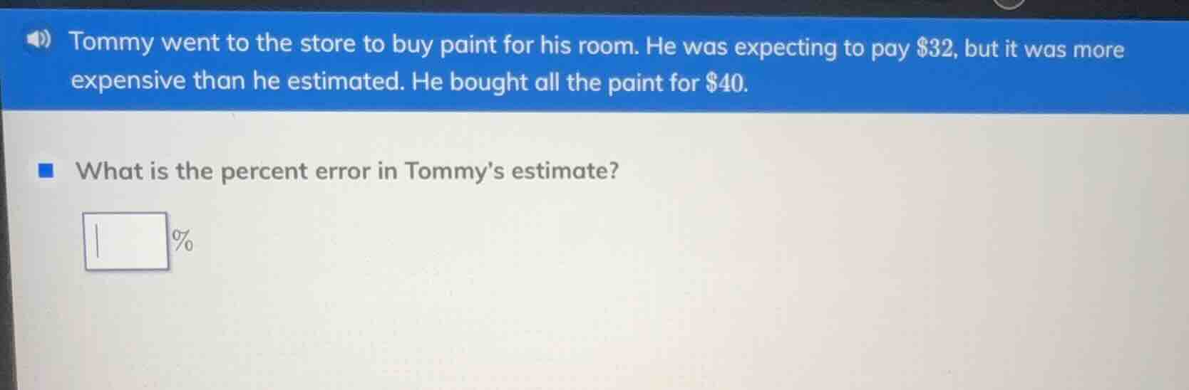 tommy went to the store to buy paint for his room. he was expecting to …