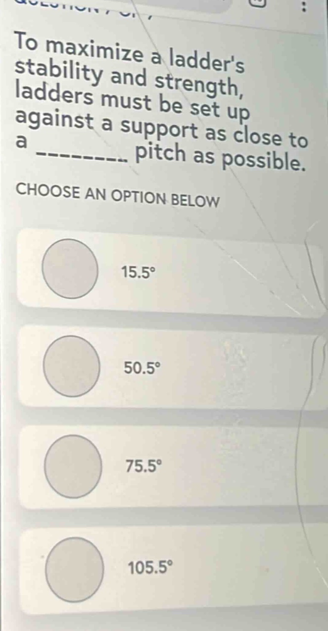 to maximize a ladders stability and strength, ladders must be set up ag…