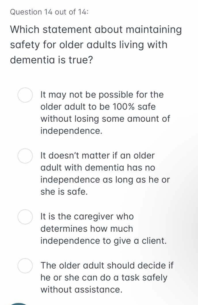 question 14 out of 14: which statement about maintaining safety for old…