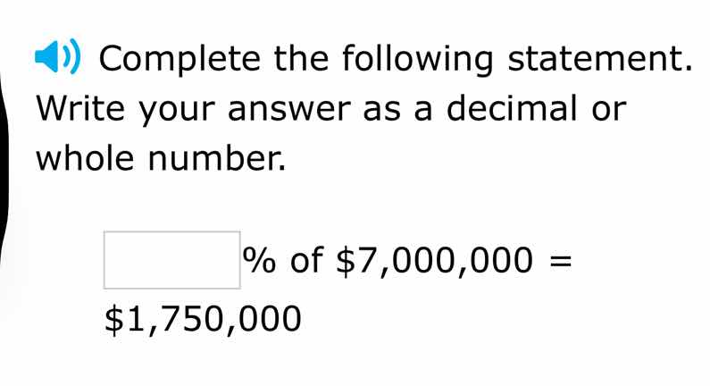 complete the following statement. write your answer as a decimal or who…