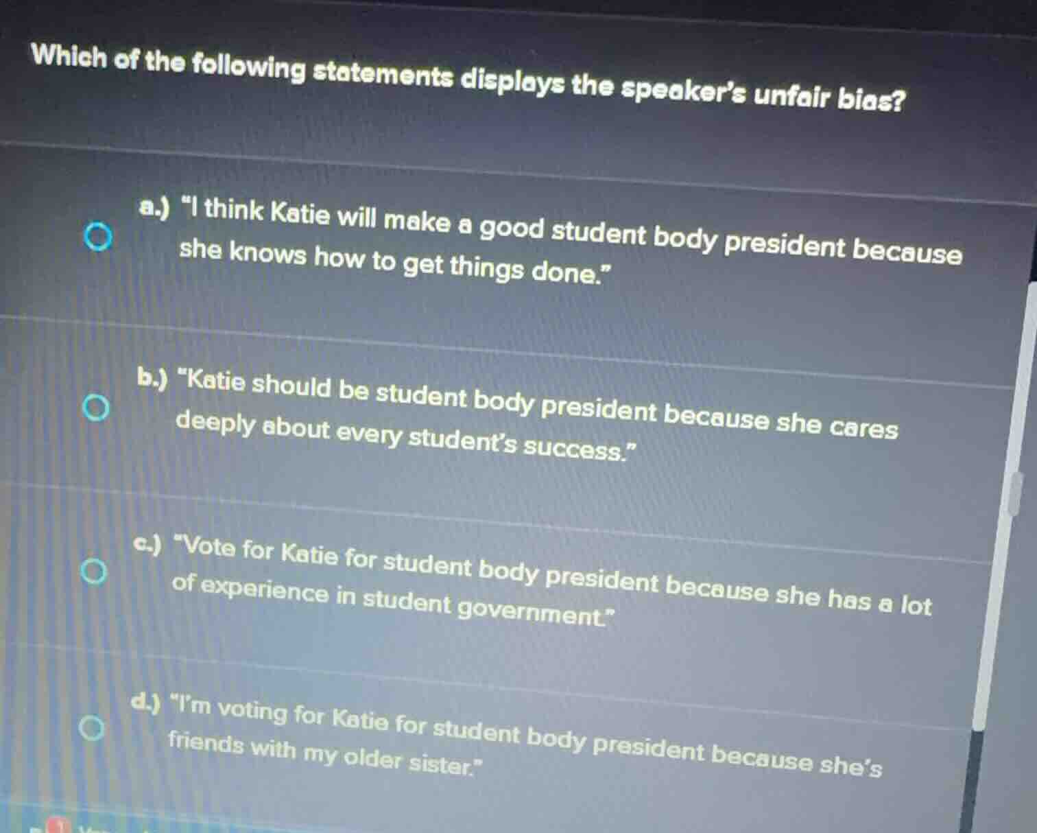 which of the following statements displays the speaker’s unfair bias? a…