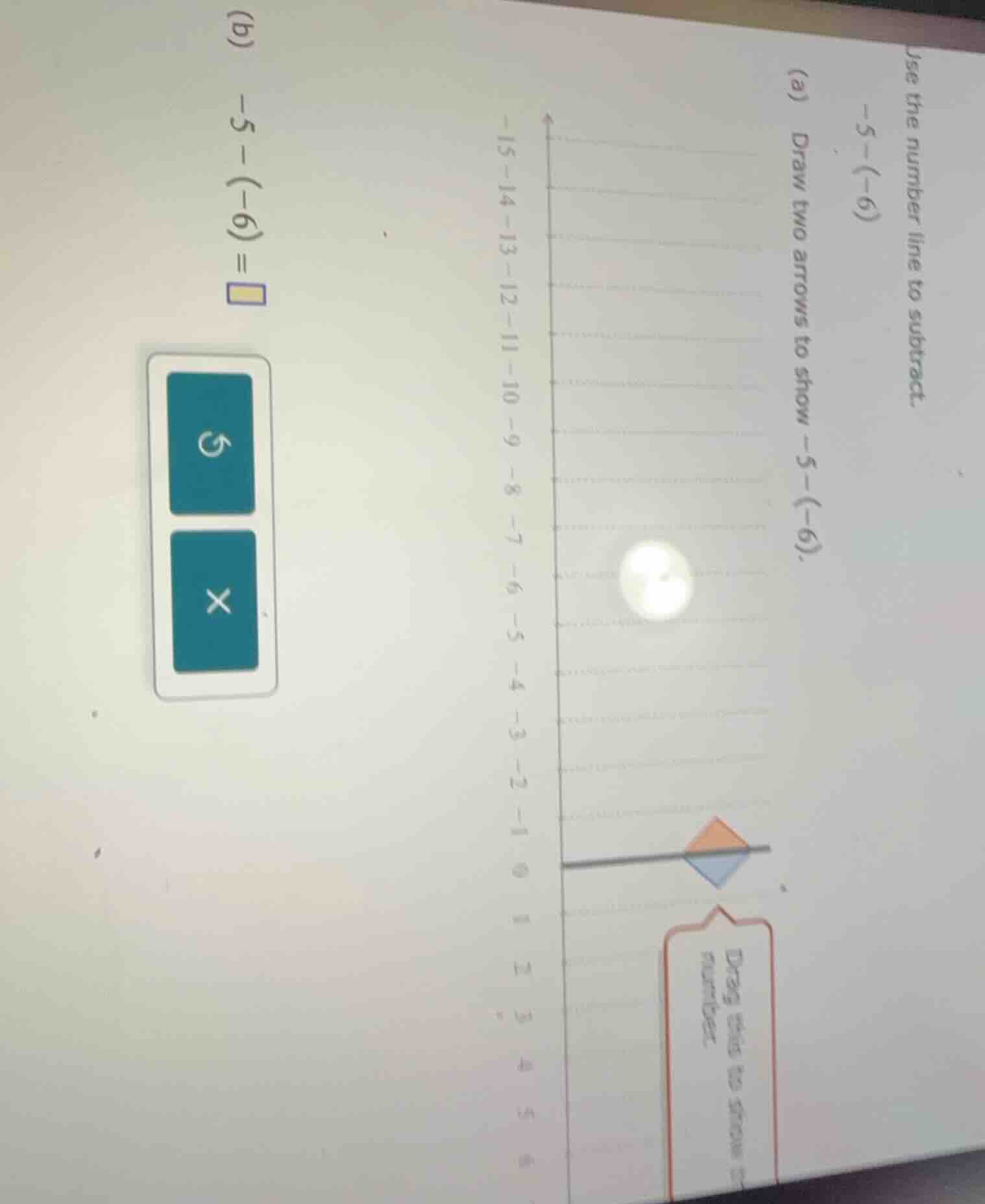 use the number line to subtract. -5-(-6) (a) draw two arrows to show -5…