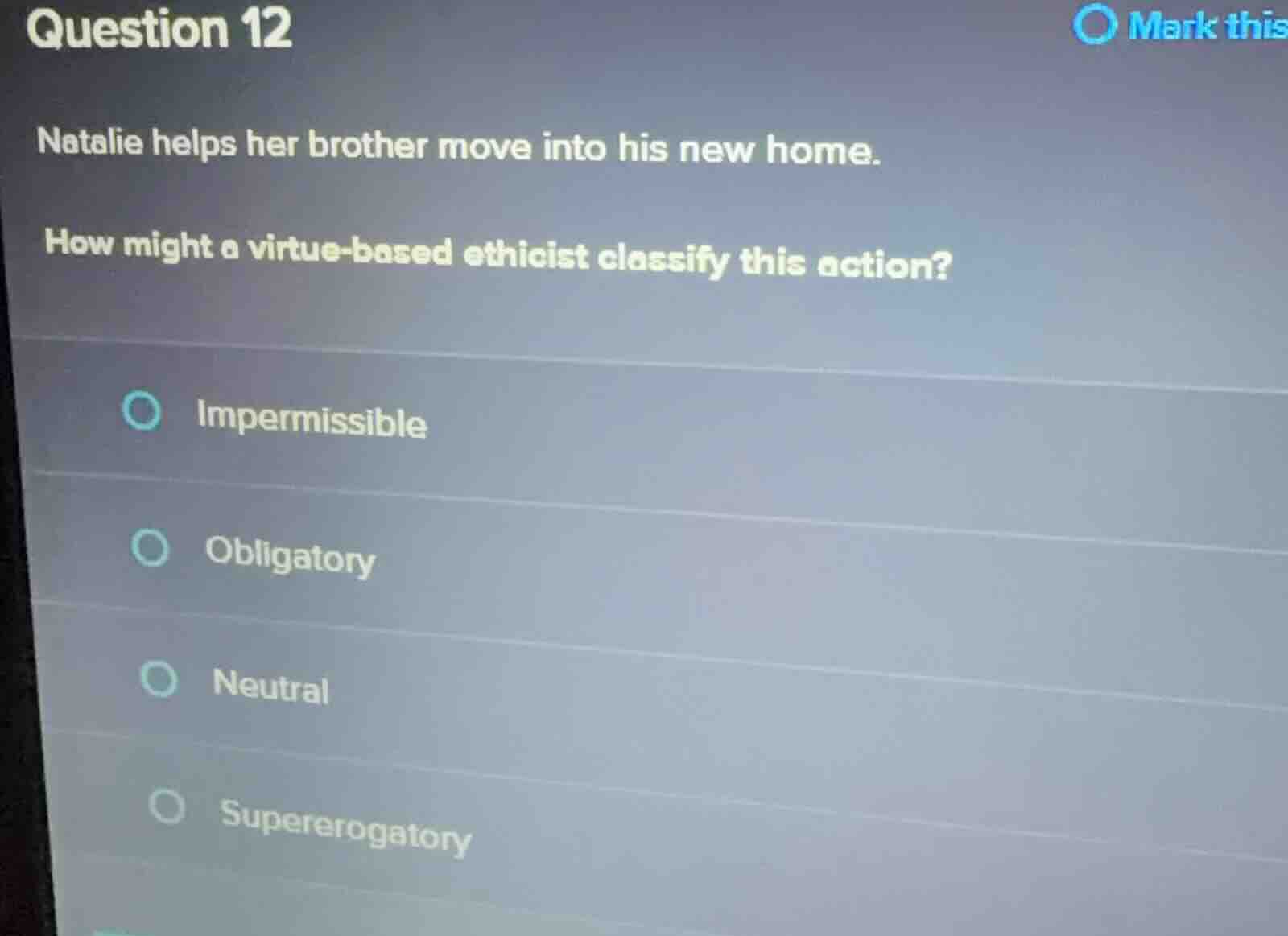 question 12 natalie helps her brother move into his new home. how might…