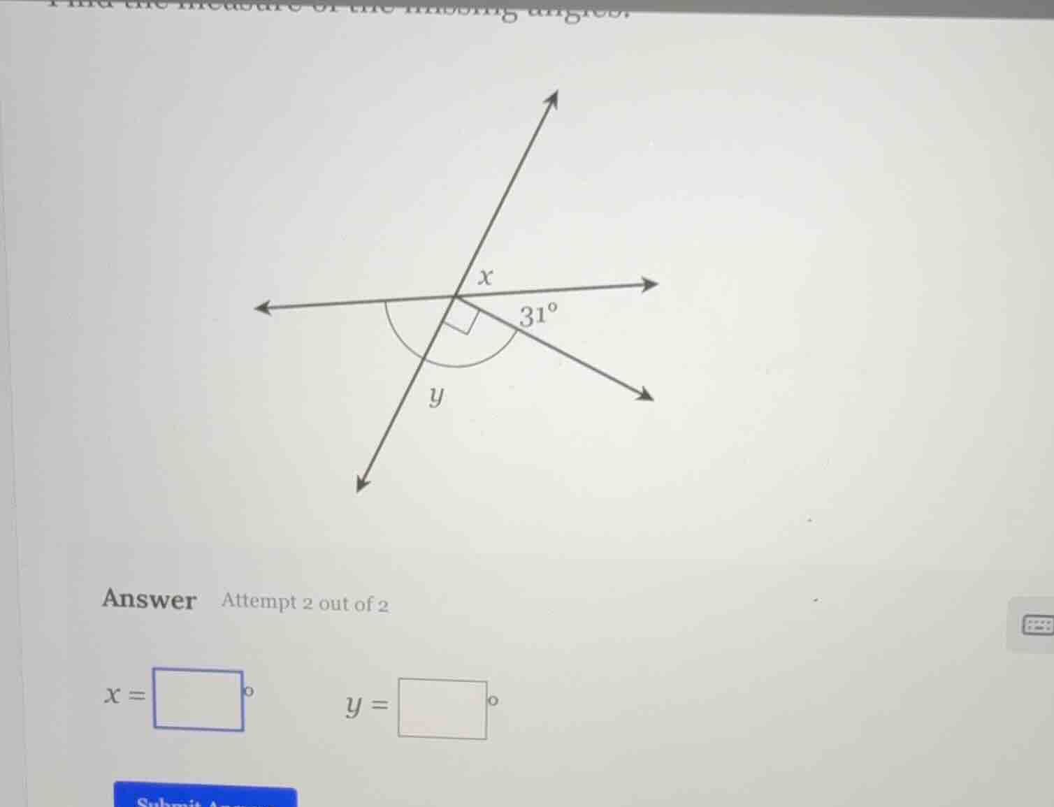 find the measure of the missing angles. answer attempt 2 out of 2 x = \…