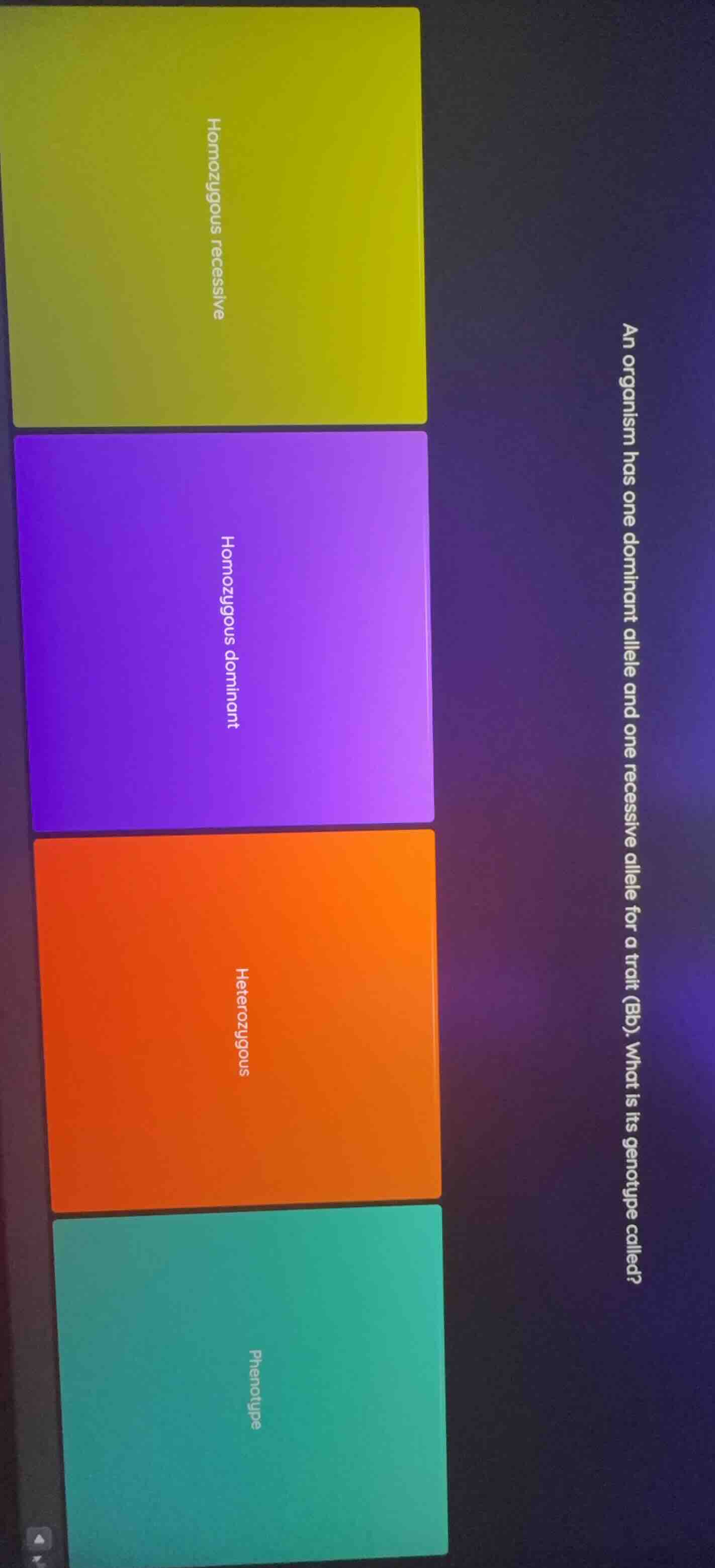 an organism has one dominant allele and one recessive allele for a trai…