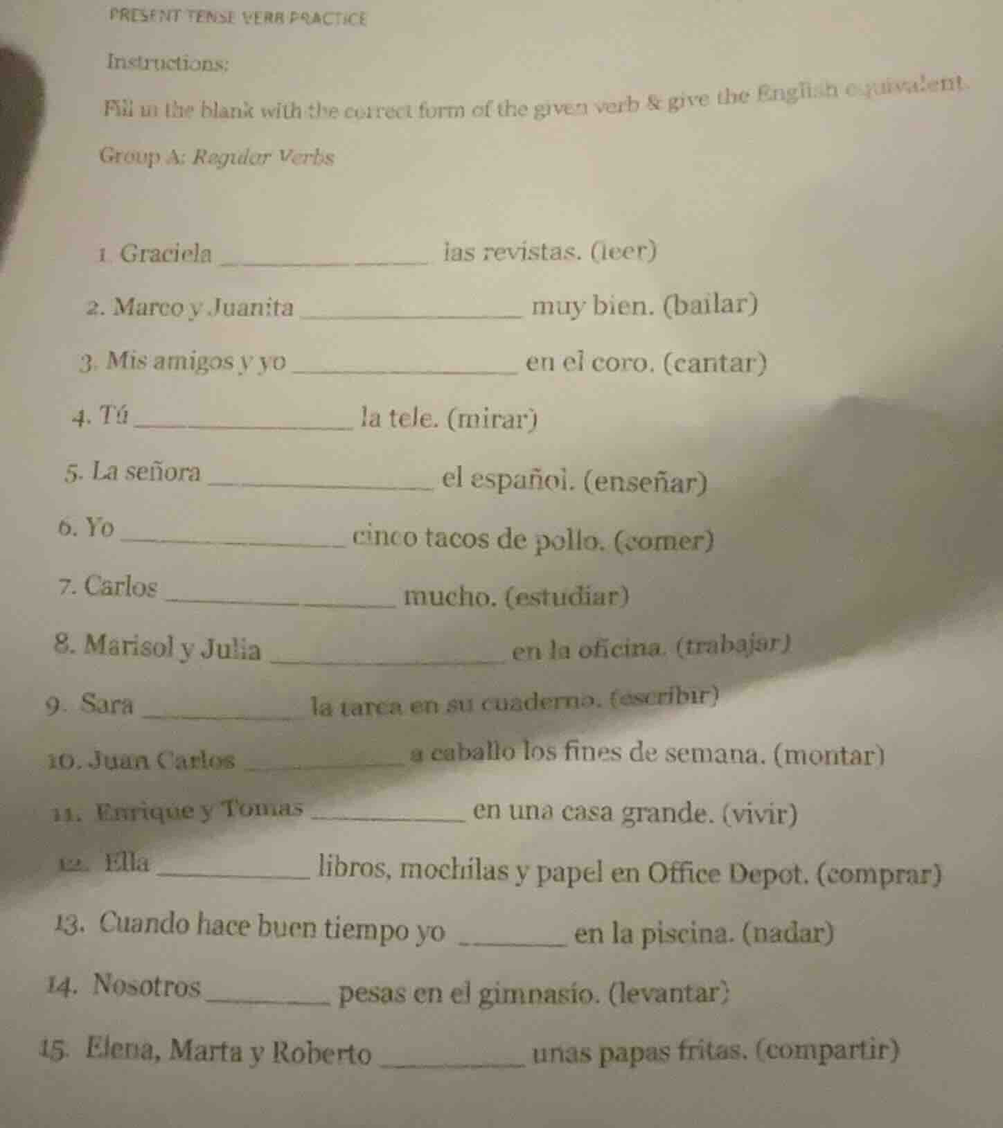 present tense verb practice instructions: fill in the blank with the co…