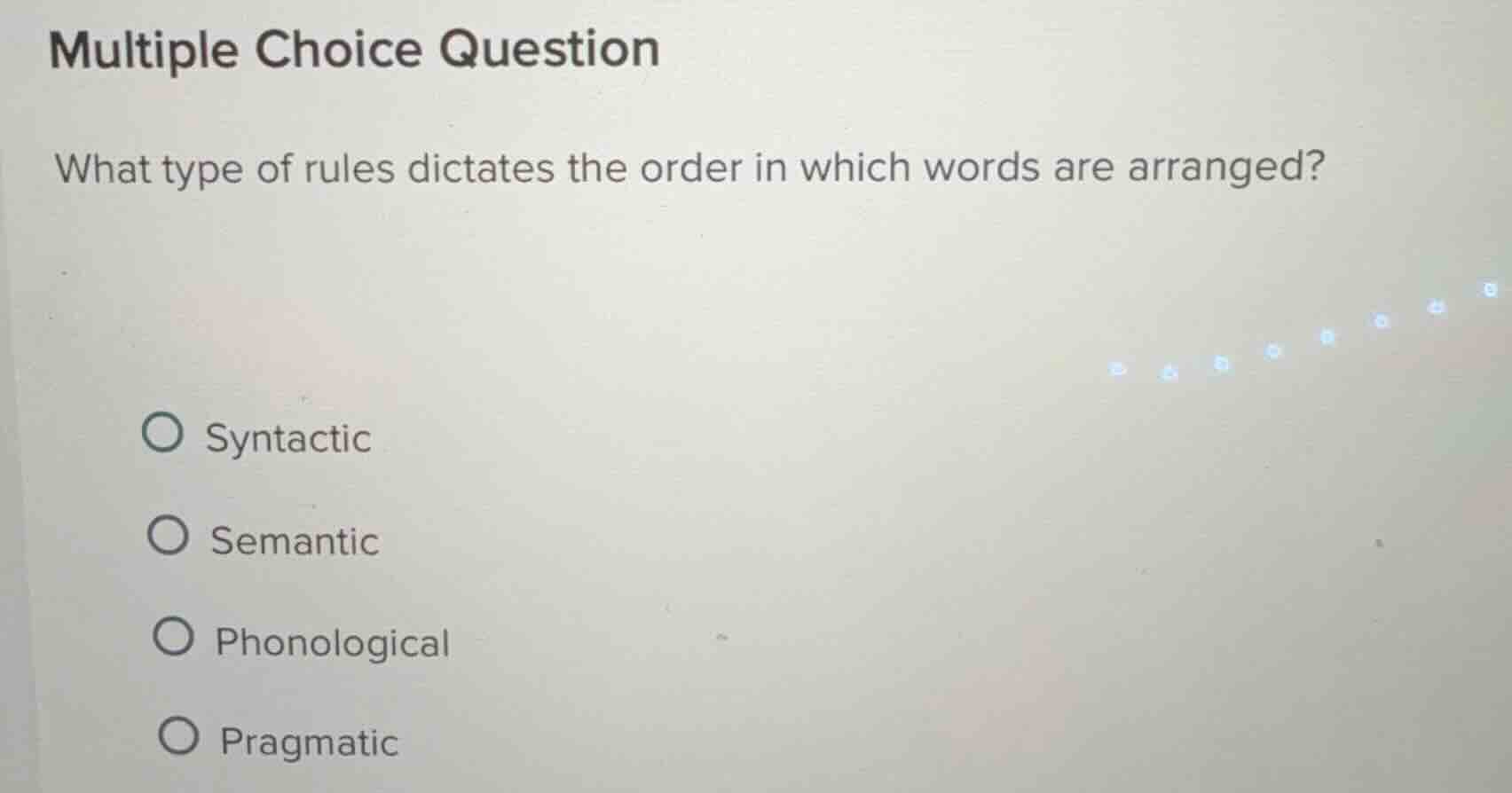 multiple choice question what type of rules dictates the order in which…