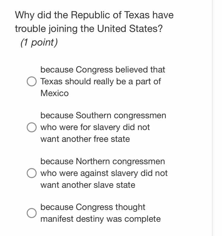 why did the republic of texas have trouble joining the united states? (…