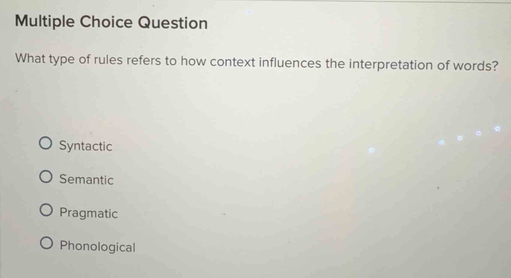 multiple choice question what type of rules refers to how context influ…