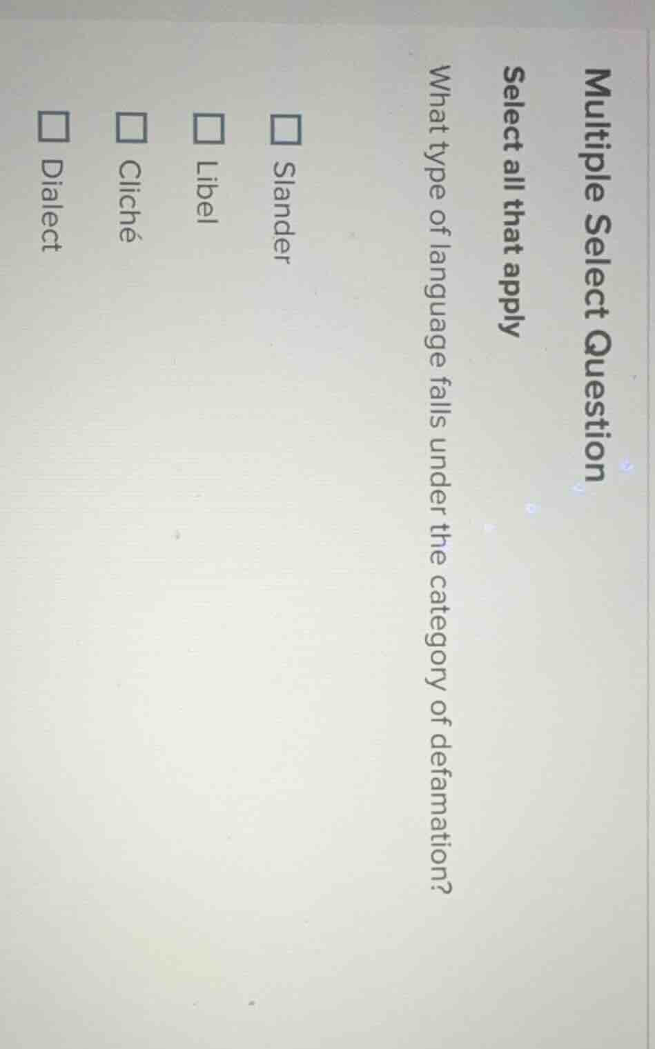 multiple select question select all that apply what type of language fa…