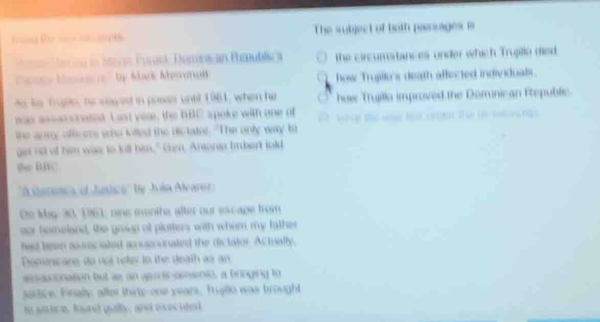 the subject of both passages is the circumstances under which trujillo …