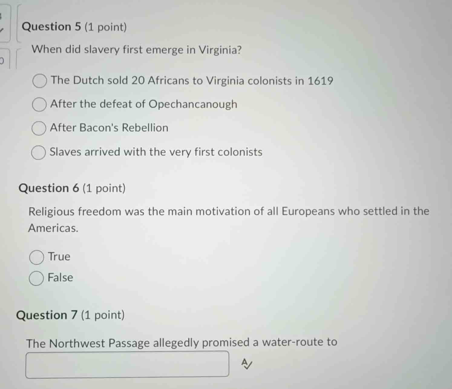 question 5 (1 point) when did slavery first emerge in virginia? the dut…